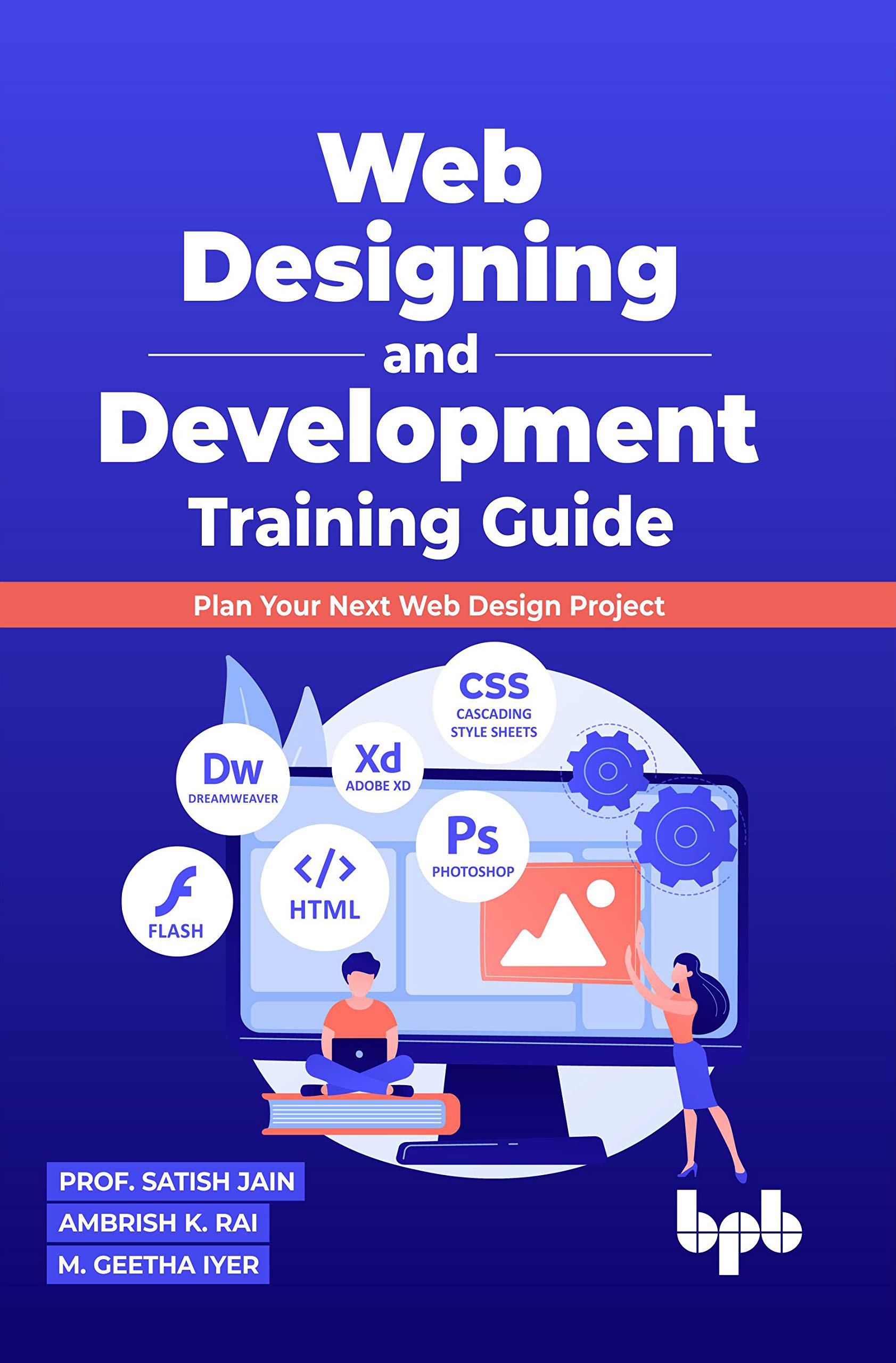 Web Designing And Development: Training Guide